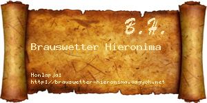 Brauswetter Hieronima névjegykártya